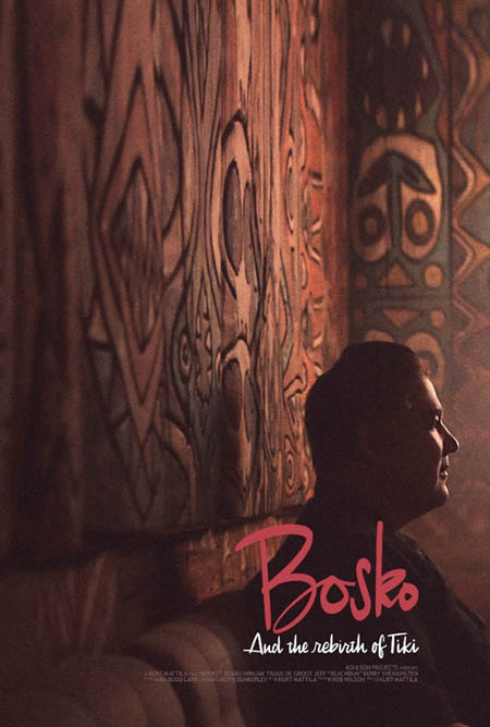 Movie poster for the documentary film Bosko and the Rebirth of Tiki